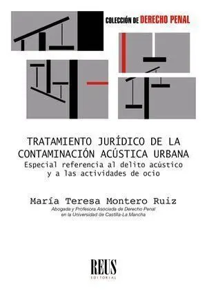 Tratamiento Jurídico de la Contaminación Acústica Urbana. Especial Referencia Al