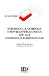 INTELIGENCIA ARTIFICIAL Y SERVICIO PÚBLICO DE LA JUSTICIA. CUESTIONES DE RESPONS