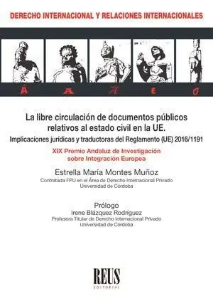 La Libre Circulación de Documentos Públicos Relativos Al Estado Civil en la Ue.
