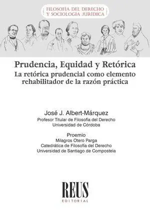 Prudencia, Equidad y Retórica.