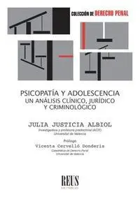 Psicopatía y Adolescencia. Un Análisis Clínico, Ju