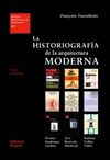 HISTORIOGRAFIA DE LA ARQUITECTURA MODERNA (2ª ED.)