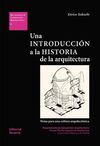 UNA INTRODUCCION A LA HISTORIA DE LA ARQUITECTURA