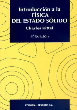 Introduccion a la Fisica del Estado Solido / Kittel