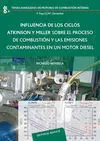 Influencia de los Ciclos Atkinson y Miller Sobre el Proceso de Combustión y las Emisiones
