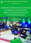 ESTUDIO DE LOS EFECTOS DE LA CAVITACION EN TOBERAS DE INYECCIÓN DIESEL