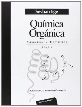 Química Orgánica. Estructura y Reactividad. Volumen 1