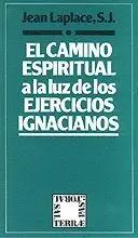 036 - el Camino Espiritual a la Luz de los Ejercicios Ignacianos