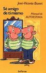 SE AMIGO DE TI MISMO