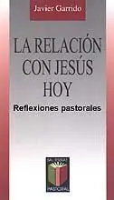 La Relación con Jesús Hoy