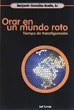 Orar en un Mundo Roto