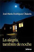 La Alegría, También de Noche
