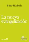 La Nueva Evangelización