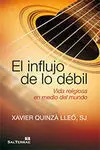El Influjo de lo Debil