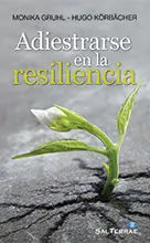 Adiestrarse en la Resilencia