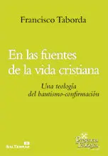 En las Fuentes de la Vida Cristiana