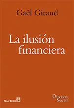 La Ilusión Financiera