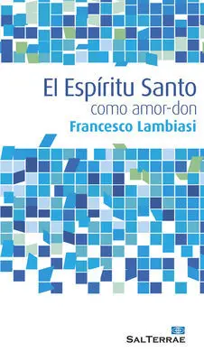 El Espiritu Santo Como Amor-Don