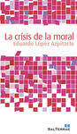 LA CRISIS DE LA MORAL