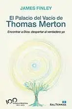 El Palacio del Vacio de Thomas Merton
