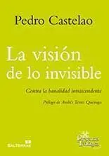La Visión de lo Invisible
