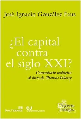¿El Capital Contra el Siglo Xxi?