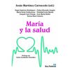 MARIA Y LA SALUD