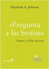 PREGUNTA A LAS BESTIAS