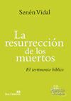 LA RESURRECCIÓN DE LOS MUERTOS