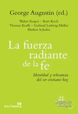 La Fuerza Radiante de la Fe