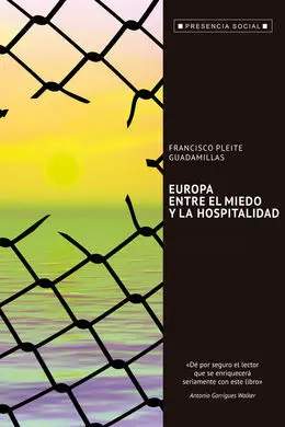 Europa, entre el Miedo y la Hospitalidad