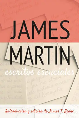 Escritos Esenciales James Martin
