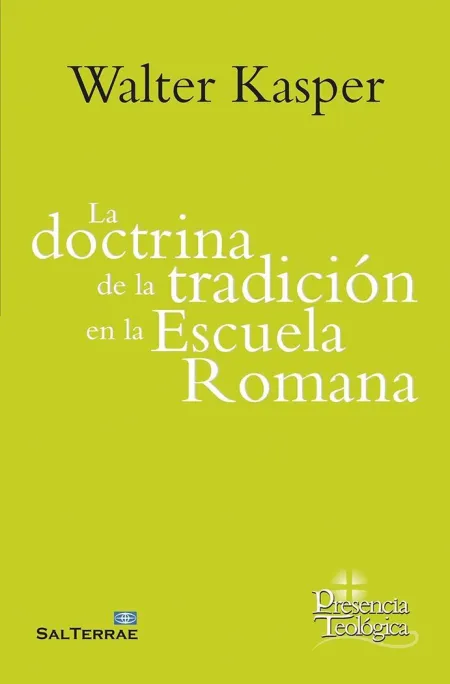 Doctrina de la Tradicion en la Escuela Romana, la