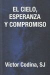 EL CIELO ESPERANZA Y COMPROMISO
