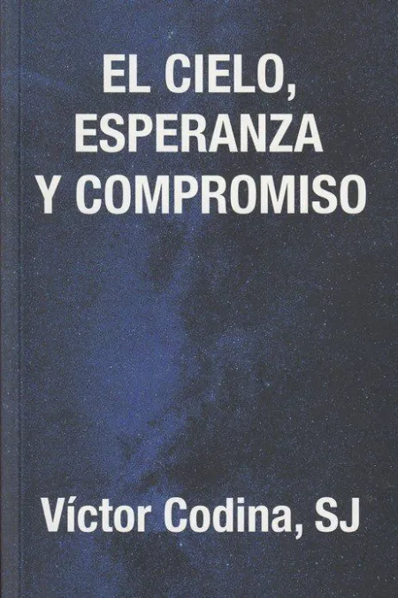 El Cielo Esperanza y Compromiso