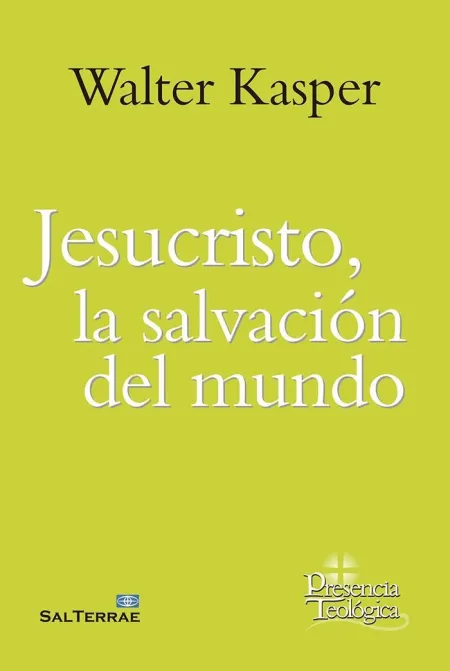 Jesucristo, la Salvación del Mundo