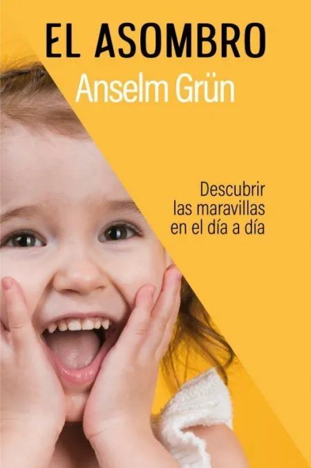 El Asombro /Descubrir las Maravillas en el Día a D