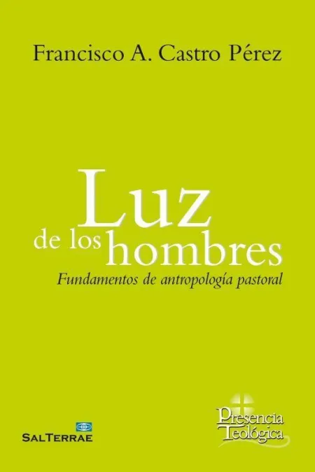 Luz de los Hombres /Fundamentos de Antropologia Pa