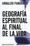 GEOGRAFÍA ESPIRITUAL AL FINAL DE LA VIDA