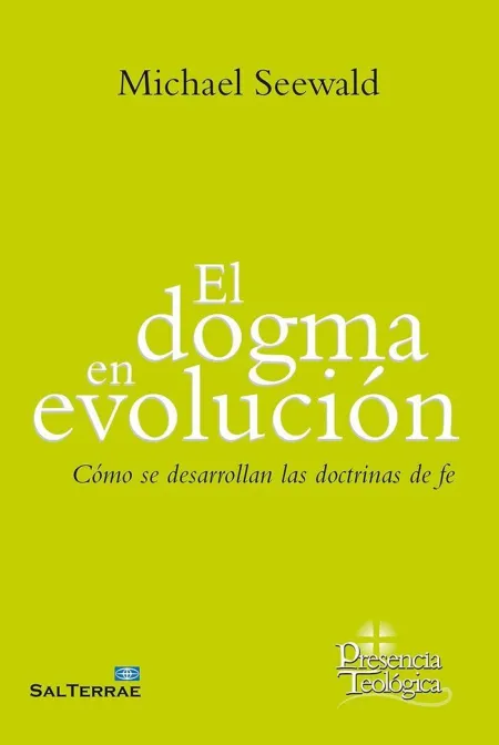 Dogma en Evolucion, el - Como se Desarrollan las D