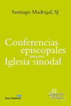 CONFERENCIAS EPISCOPALES PARA UNA IGLESIA SINODAL