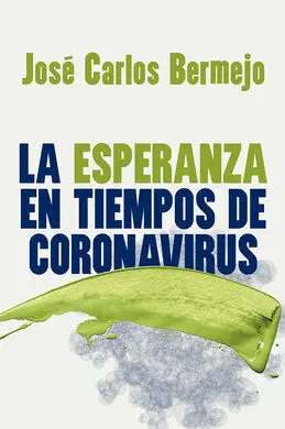 Esperanza en Tiempos de Coronavirus, la