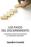 PASOS DEL DISCERNIMIENTO, LOS - LLAMADOS A FORMAR