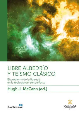 Libre Albedrio y Teismo Clasico - el Problema de L