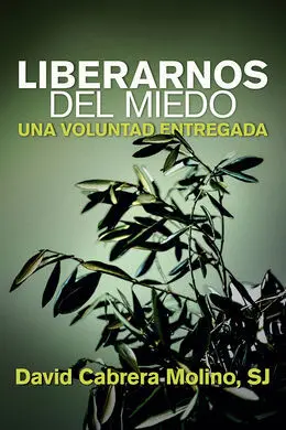 Liberarnos del Miedo