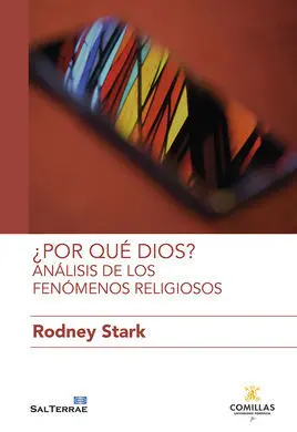 ¿Por qué Dios? Análisis de los Fenómenos Religiosos