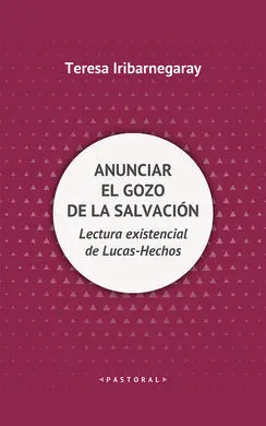Anunciar el Gozo de la Salvación