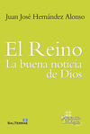 EL REINO: LA BUENA NOTICIA DE DIOS