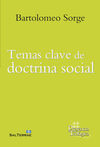 TEMAS CLAVE DE DOCTRINA SOCIAL