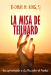 LA MISA DE TEILHARD